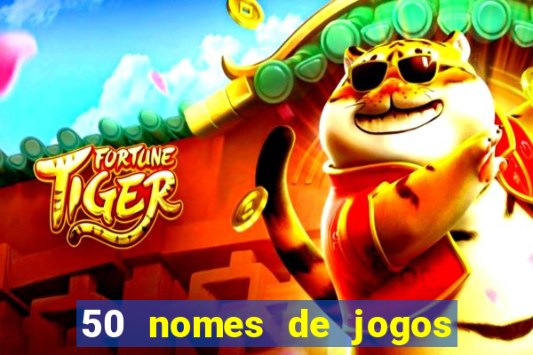 50 nomes de jogos com bola